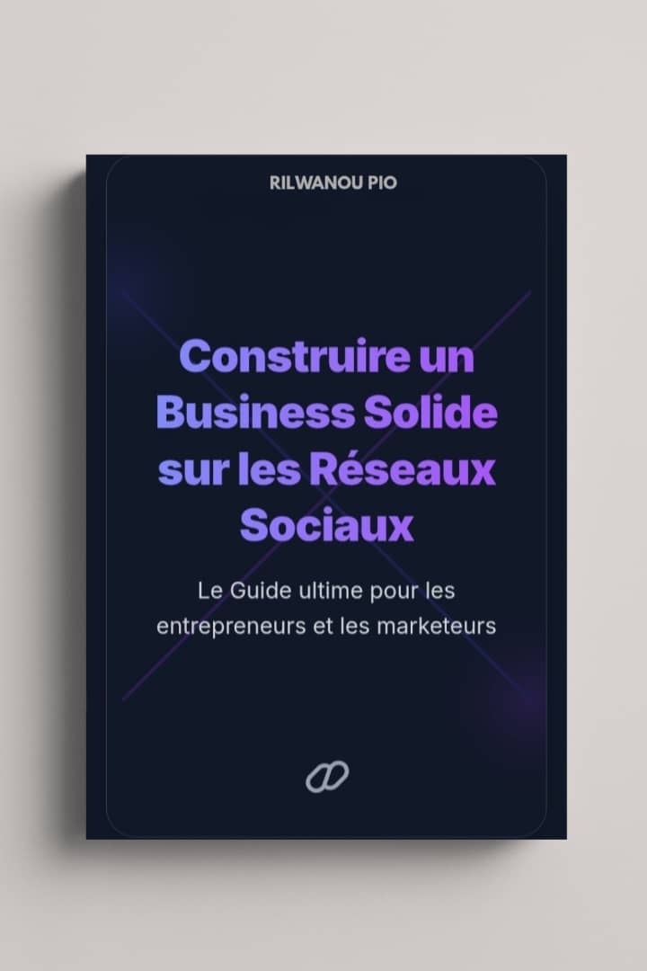 Ebook Construire un Business solide sur les Réseaux Sociaux